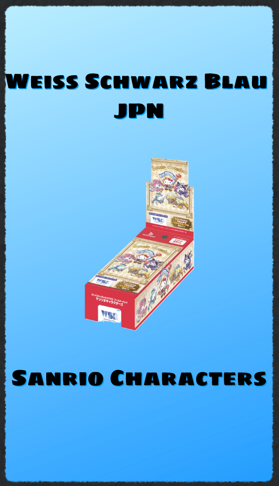 Weiss Schwarz Blau Japanese Sanrio Characters Booster Box