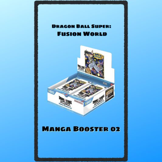 Manga Booster 02 Booster Box Dragon Ball Super: Fusion World