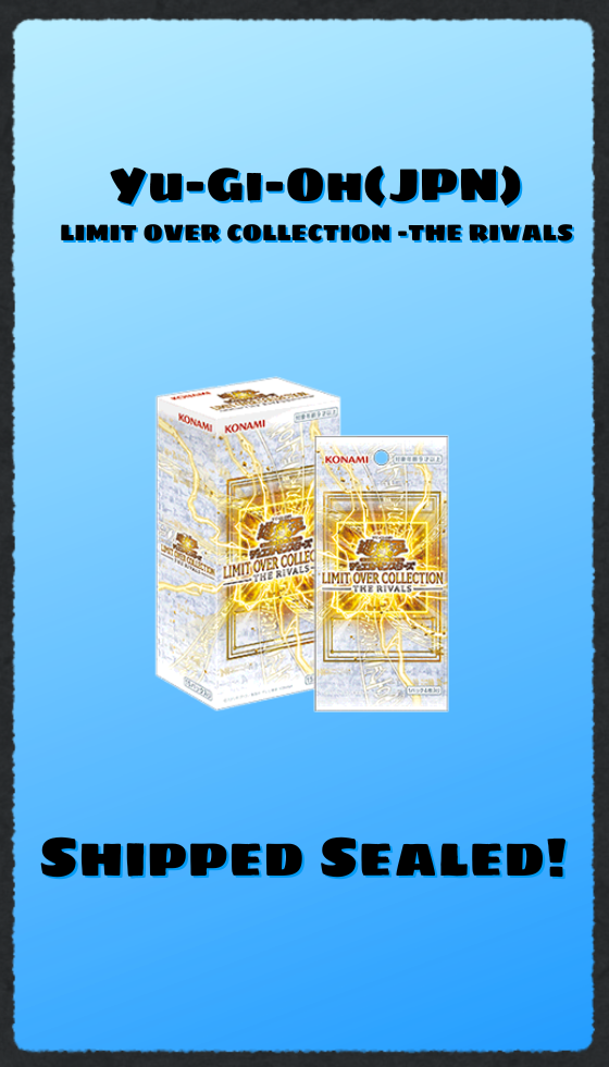 Yu-Gi-Oh LIMIT OVER COLLECTION -THE RIVALS- Booster BOX