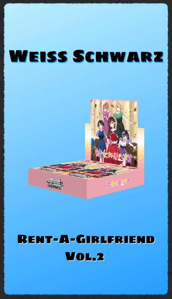 Weiss Schwarz Rent-a-Girlfriend Vol.2 Japanese