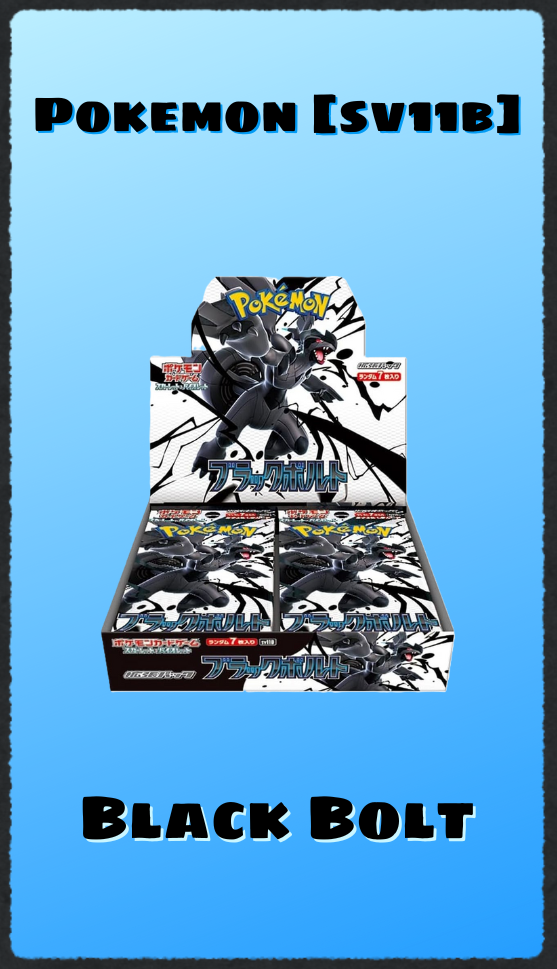Pokemon [SV11B] Black Bolt Japanese Standard Booster Box